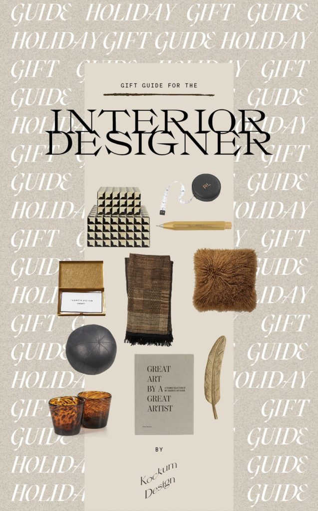 Gift Guide for the Interior Designer